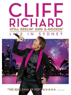 Cliff Richard - Still Reelin' And A-Rockin' - Live In Sydney