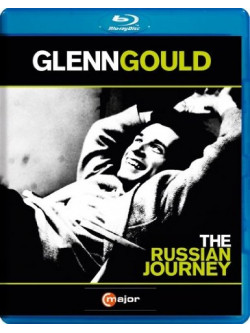 Glenn Gould - The Russian Journey