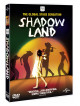 Shadowland