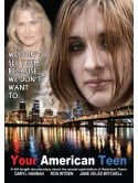 Your American Teen [Edizione: Regno Unito]