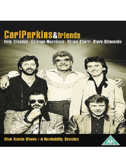 Carl Perkins And Friends - Blue Suede Shoes