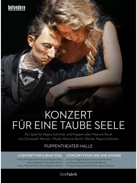 Ravel - Konzert Fur Eine Taube Seele (2 Dvd)