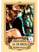 Al Di Meola - Morocco Fantasia