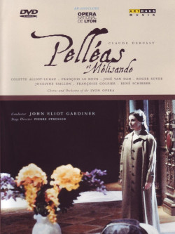 Debussy - Pelleas Et Melisande - Gardiner/Lyon
