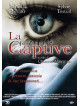 Captive (La)