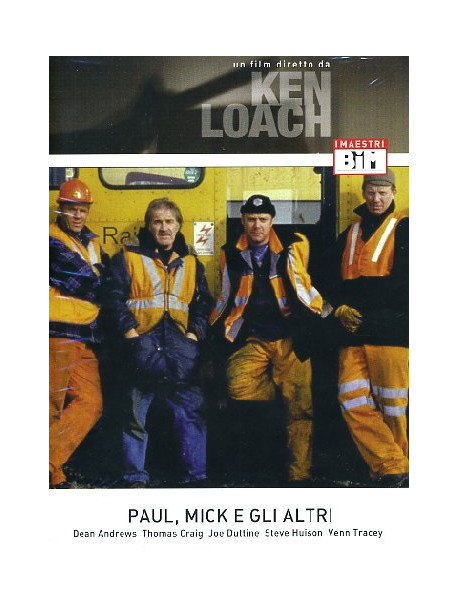 Paul, Mick E Gli Altri