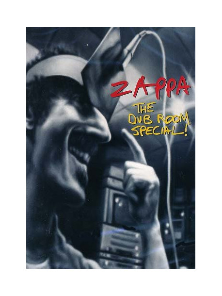 Frank Zappa - The Dub Room Special