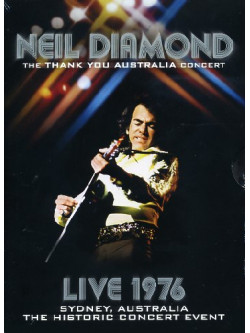 Neil Diamond - The Thank You Australia Concert