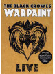Black Crowes - Warpaint Live