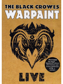 Black Crowes - Warpaint Live
