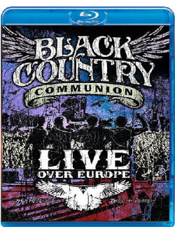 Black Country Communion - Live Over Europe