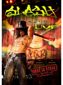 Slash - Made In Stoke 24/7/11