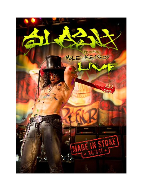 Slash - Made In Stoke 24/7/11