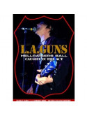 L.a. Guns - Hellraisers Ball - Caught In The Act