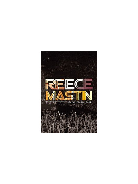 Reece Mastin - Behind Closed Doors