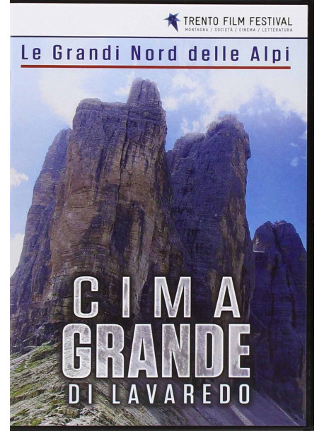 Grandi Nord Delle Alpi (Le) - Cima Grande