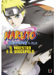 Naruto Shippuden - Il Film - Il Maestro E Il Discepolo