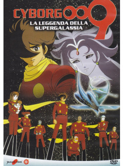 Cyborg 009 - La Leggenda Della Supergalassia