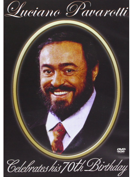 Luciano Pavarotti - Celebrates His 70Th Birthday